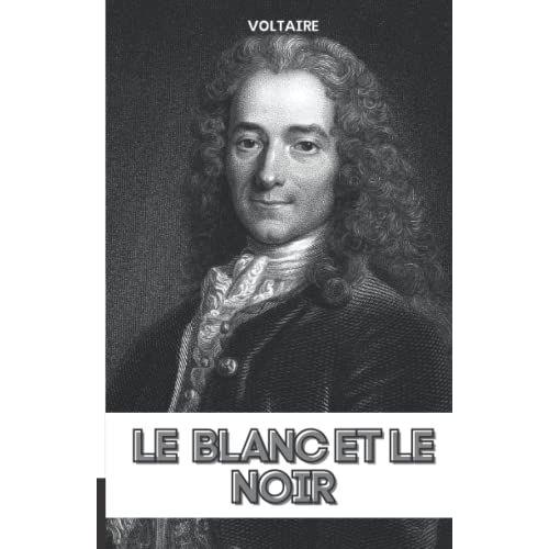 Blanc Noir Voltaire Achat neuf ou d occasion pas cher Rakuten